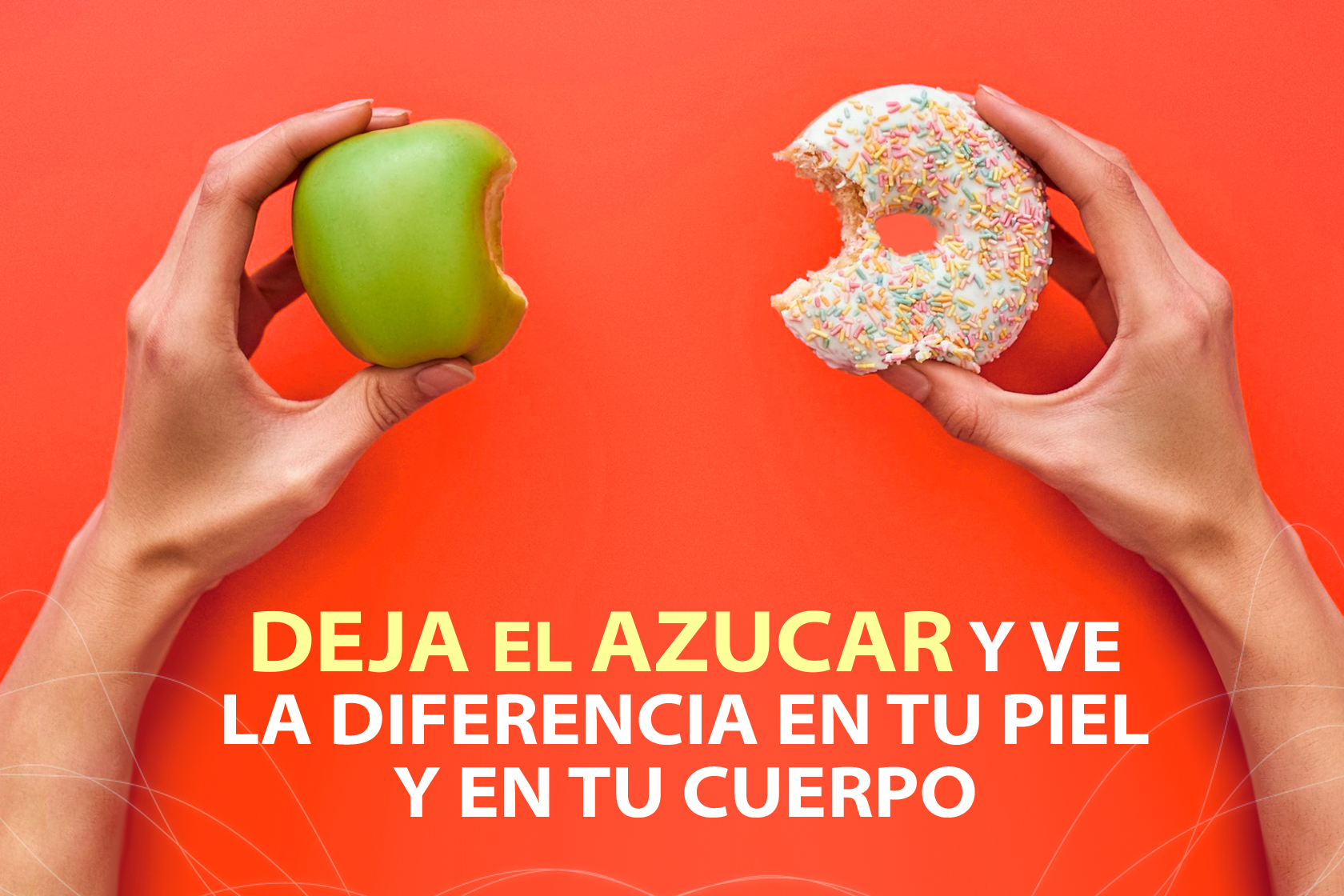 DEJA EL AZUCAR Y VE LA DIFERENCIA EN TU PIEL Y EN TU CUERPO