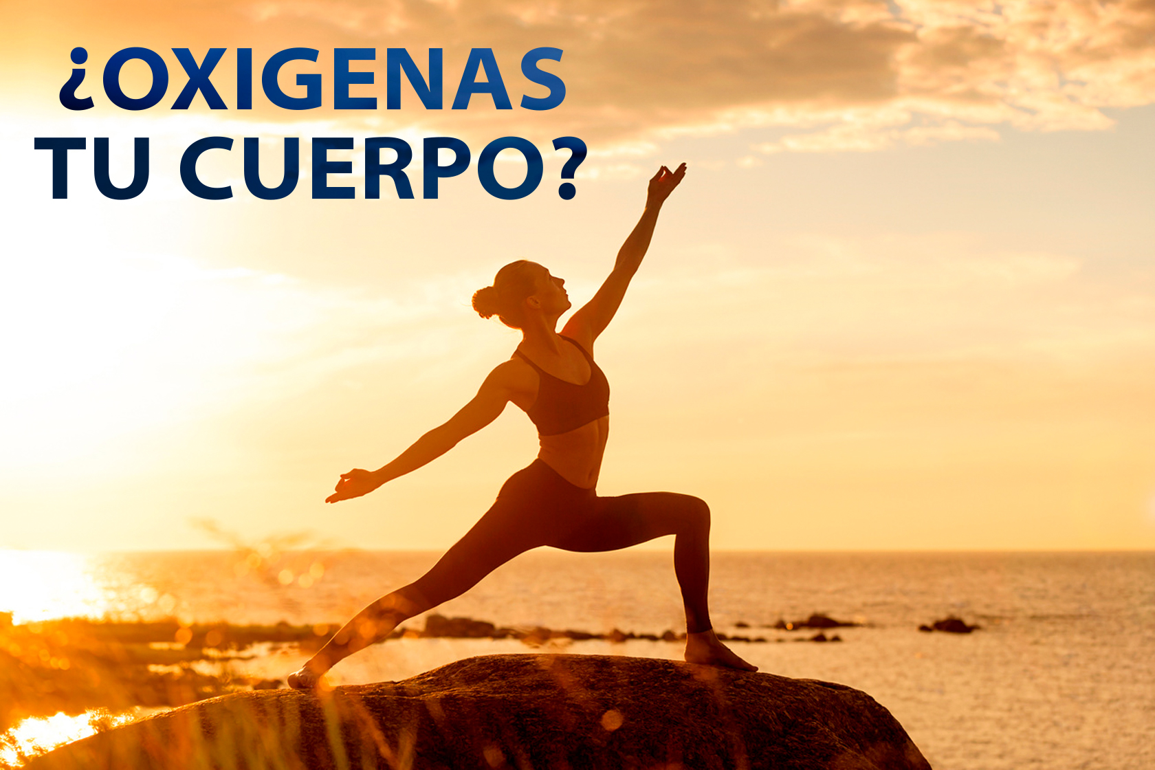 ¿OXIGENAS TU CUERPO?